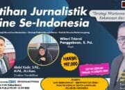 Pelatihan Jurnalistik Online Se-Indonesia Masih Dibuka, Buruan Daftar ke Nomor 085272009219