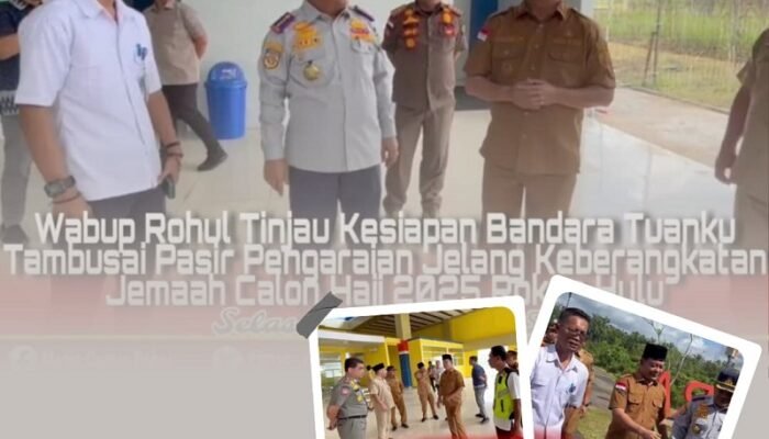 Jelang Keberangkatan JCH, Wabup Syafaruddin Cek Kesiapan Bandara Tambusai