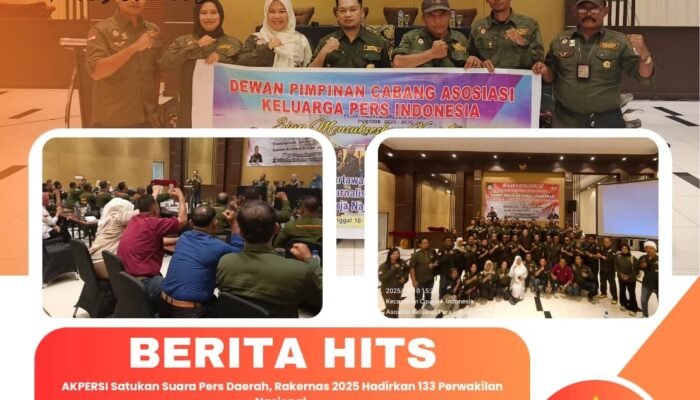 AKPERSI Satukan Suara Pers Daerah, Rakernas 2025 Hadirkan 133 Perwakilan Nasional
