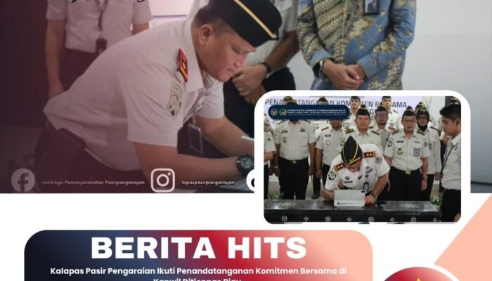 Kalapas Pasir Pengaraian Ikuti Penandatanganan Komitmen Bersama di Kanwil Ditjenpas Riau