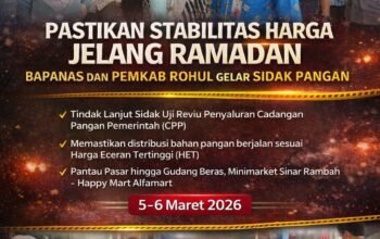 Pastikan Stabilitas Harga Jelang Ramadan, Bapanas Pusat dan Pemkab Rohul Gelar Sidak Pangan