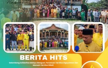 Gelombang Solidaritas Melayu Menguat, Persatuan Tak Bisa Digoyahkan dan Marwah Tak Bisa Dibeli