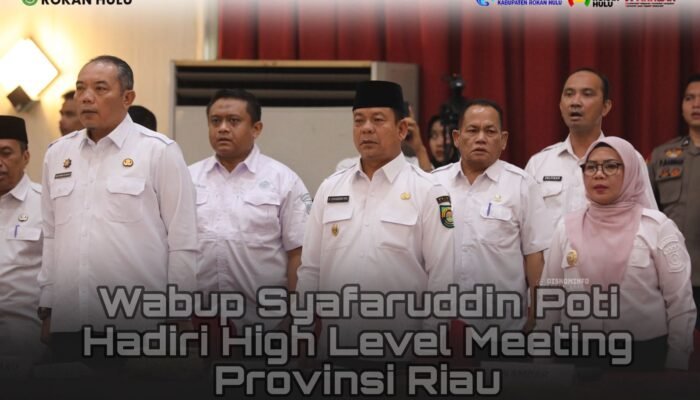 Wabup Syafaruddin Poti Hadiri High Level Meeting Provinsi Riau Guna Perkuat Sinergi Pengendalian Inflasi Selama Bulan Ramadhan