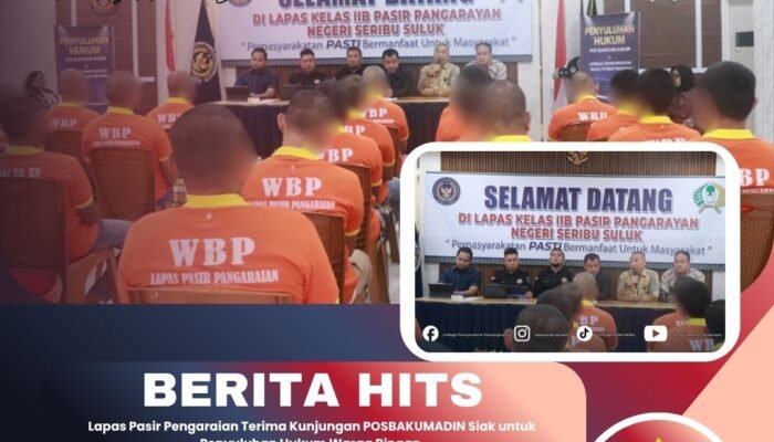 Lapas Pasir Pengaraian Terima Kunjungan POSBAKUMADIN Siak untuk Penyuluhan Hukum Warga Binaan