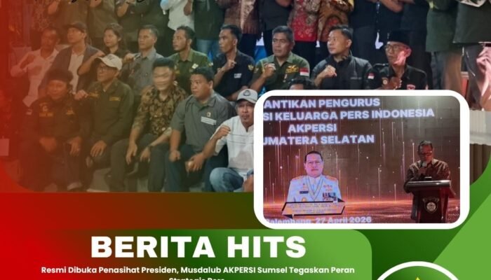 Resmi Dibuka Penasihat Presiden, Musdalub AKPERSI Sumsel Tegaskan Peran Strategis Pers